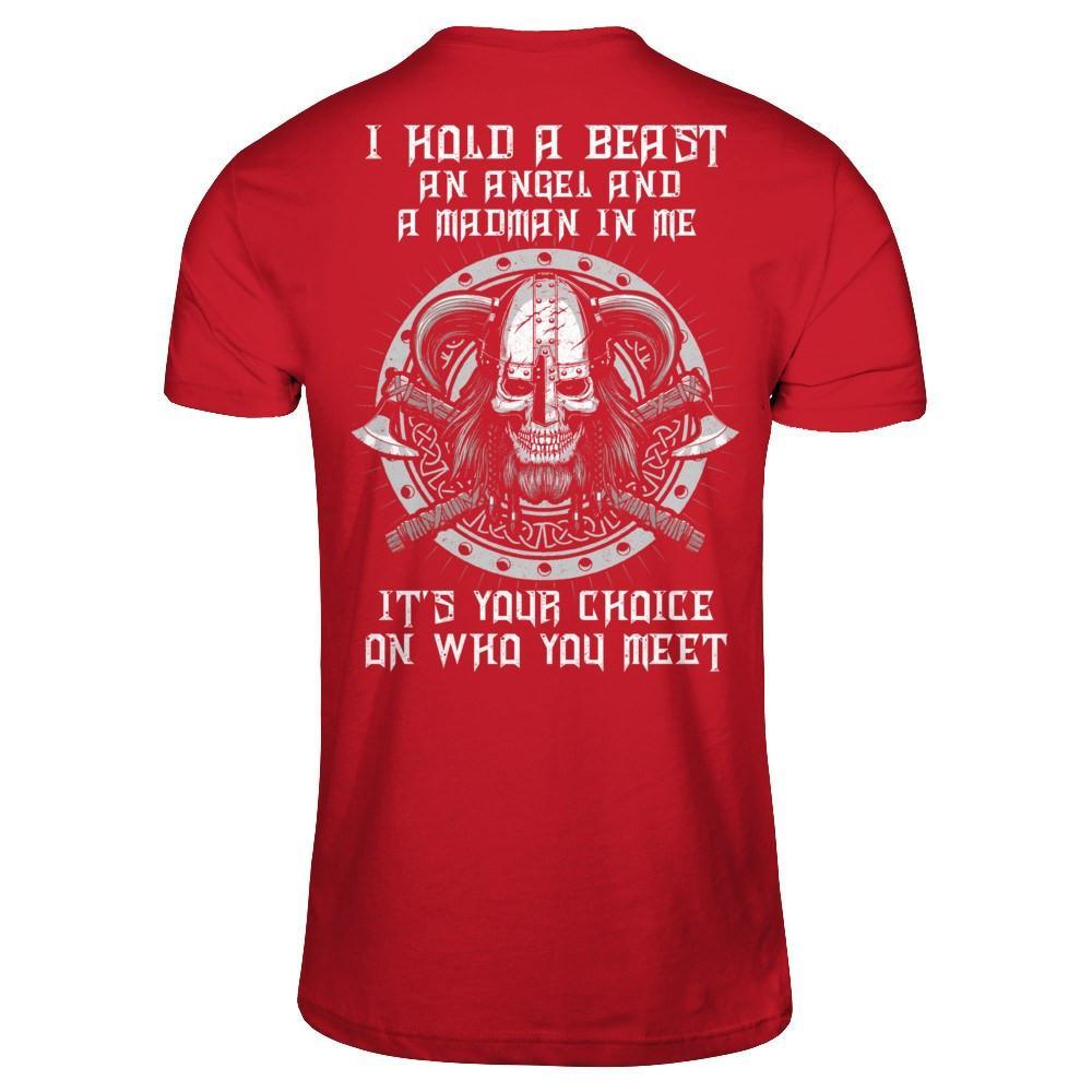Viking I Hold A Beast An Angel And A Madman In Me T-Shirt & Hoodie | Teecentury.com