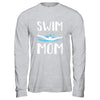 Swim Mom Funny Swimming Mothers Day Gift T-Shirt & Hoodie | Teecentury.com