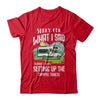 Sorry For What I Said While I Was Setting Up The Camper Trailer T-Shirt & Hoodie | Teecentury.com