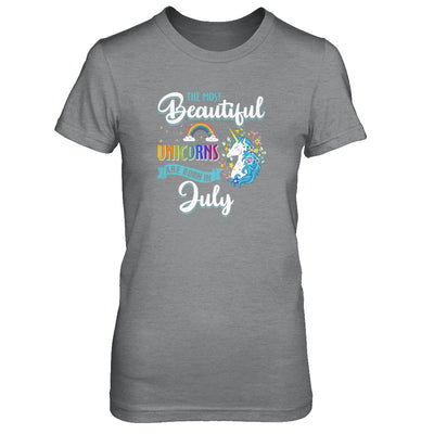 The Most Beautiful Unicorns Are Born In July Birthday T-Shirt & Tank Top | Teecentury.com