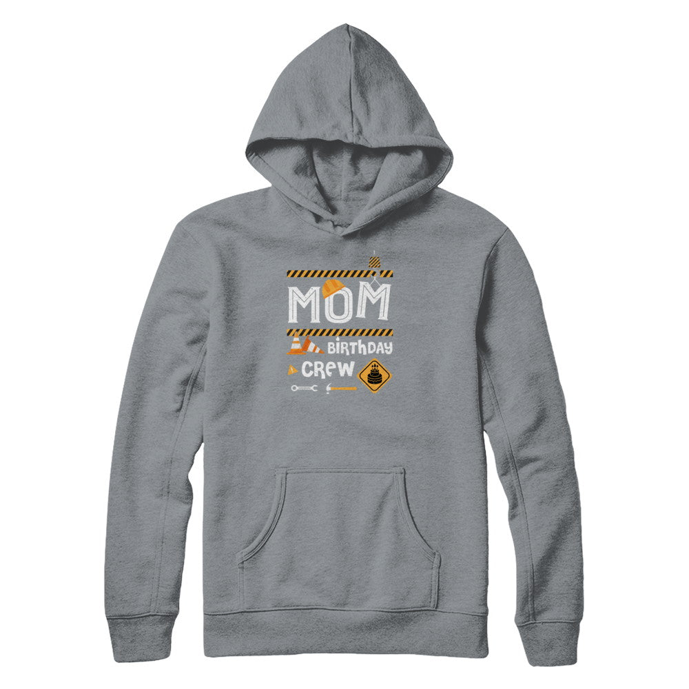 Mom Birthday Crew Construction Birthday Party T-Shirt & Tank Top | Teecentury.com