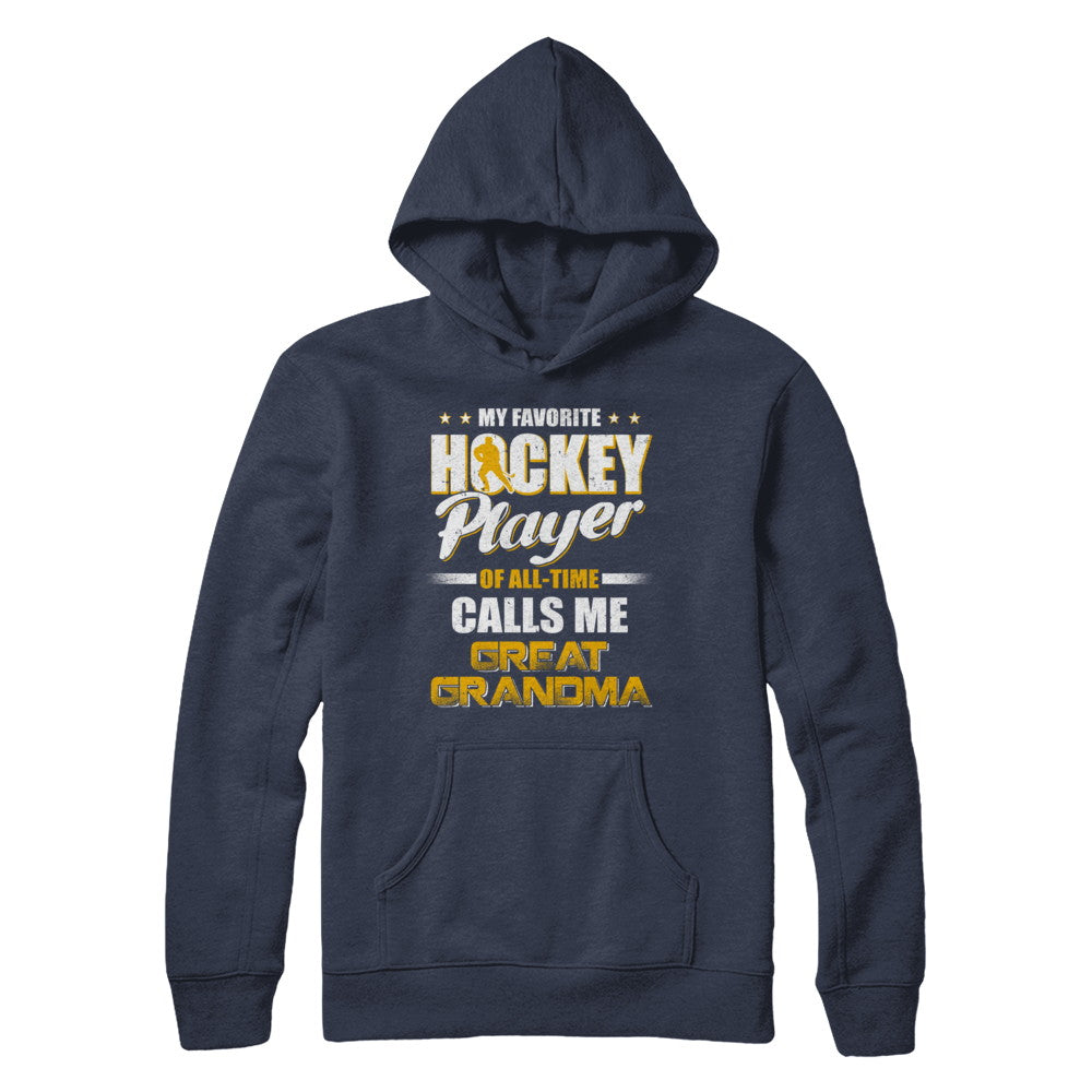 My Favorite Hockey Player Calls Me Great Grandma Hockey T-Shirt & Hoodie | Teecentury.com