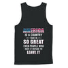 America Is A Country That Is So Great PATRIOTIC Veteran T-Shirt & Hoodie | Teecentury.com