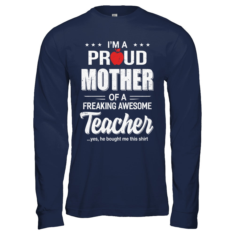 I'm A Proud Mother From Awesome Teacher Son Mom T-Shirt & Hoodie | Teecentury.com