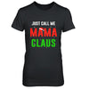 Santa Mama Claus Matching Family Christmas Pajamas T-Shirt & Sweatshirt | Teecentury.com