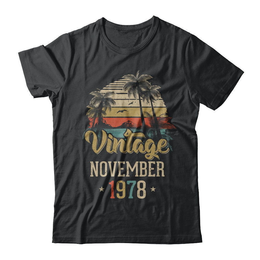Retro Classic Vintage November 1978 44th Birthday Gift T-Shirt & Hoodie | Teecentury.com