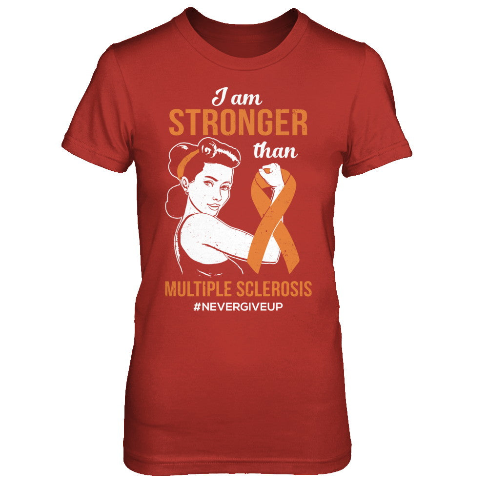 I Am Stronger Than Multiple Sclerosis Awareness Support T-Shirt & Hoodie | Teecentury.com