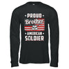 Proud Brother Of A Soldier Army Sister Veteran T-Shirt & Hoodie | Teecentury.com