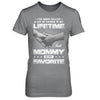 I've Been Called A Lot Of Names But Mommy Is My Favorite T-Shirt & Hoodie | Teecentury.com