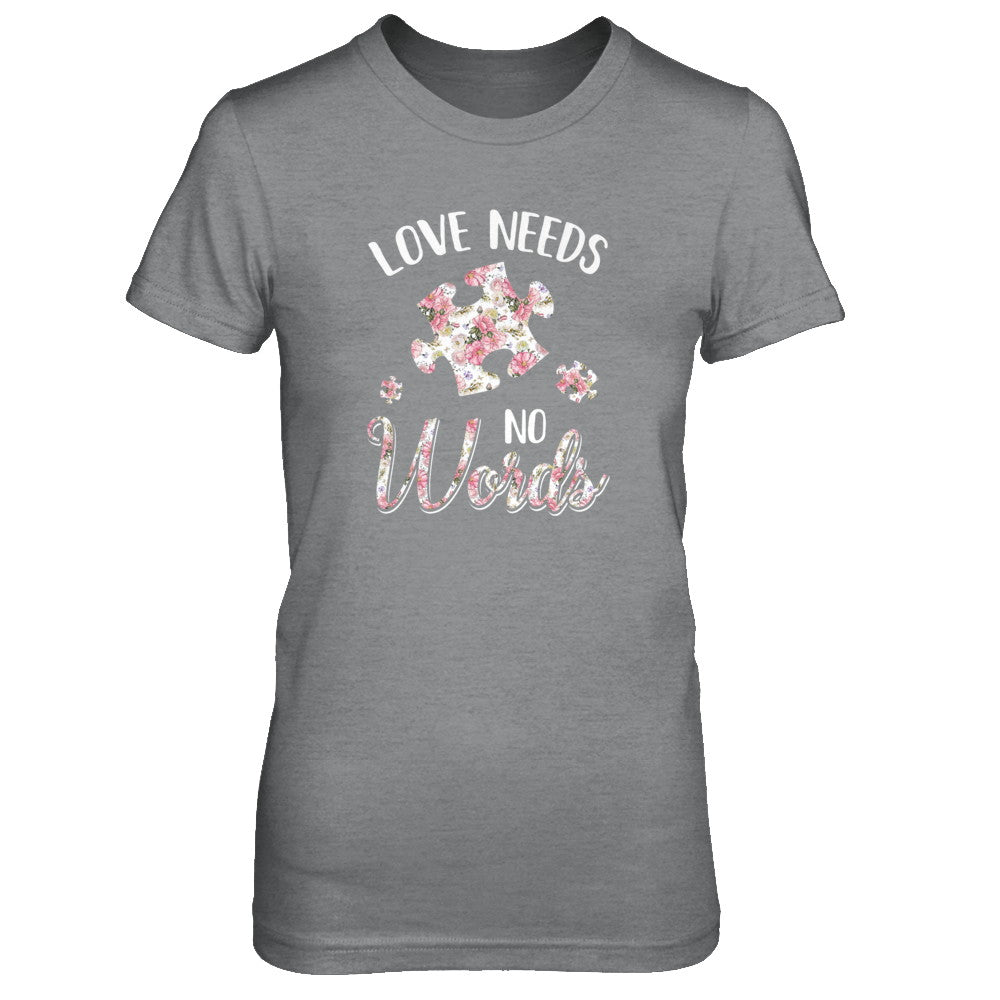 Love Needs No Word Autistic Sign Autism Awareness T-Shirt & Tank Top | Teecentury.com