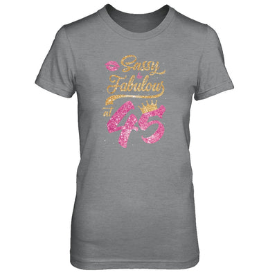 Sassy And Fabulous At 45th 1977 Birthday Gift T-Shirt & Tank Top | Teecentury.com
