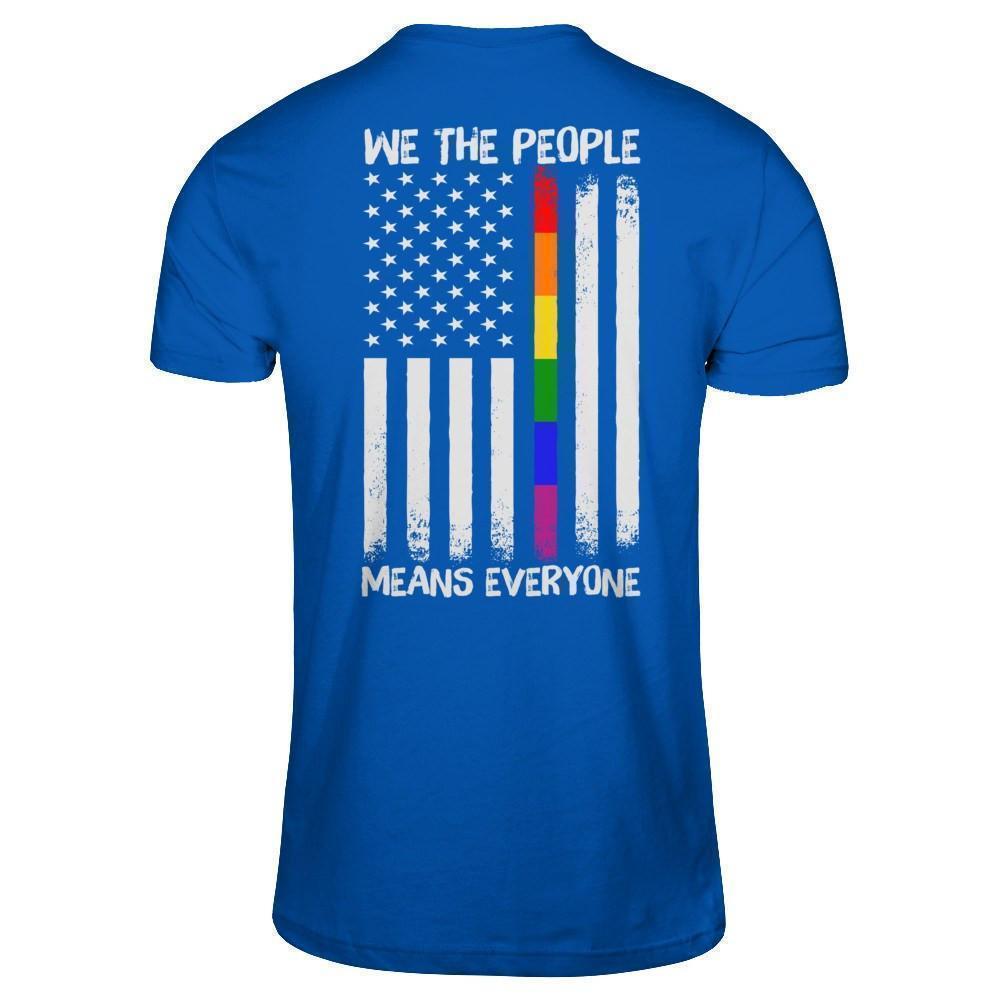 We The People Means Everyone T-Shirt & Hoodie | Teecentury.com