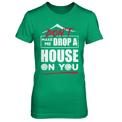 Don't Make Me Drop A House On You Halloween Witches T-Shirt & Sweatshirt | Teecentury.com