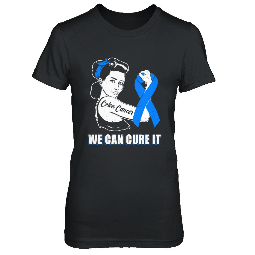 Colon Cancer Awareness Survivor We Can Cure It T-Shirt & Hoodie | Teecentury.com