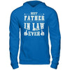 Best Father In Law Ever T-Shirt & Hoodie | Teecentury.com