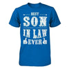 Best Son In Law Ever T-Shirt & Hoodie | Teecentury.com