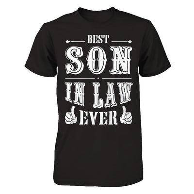 Best Son In Law Ever T-Shirt & Hoodie | Teecentury.com