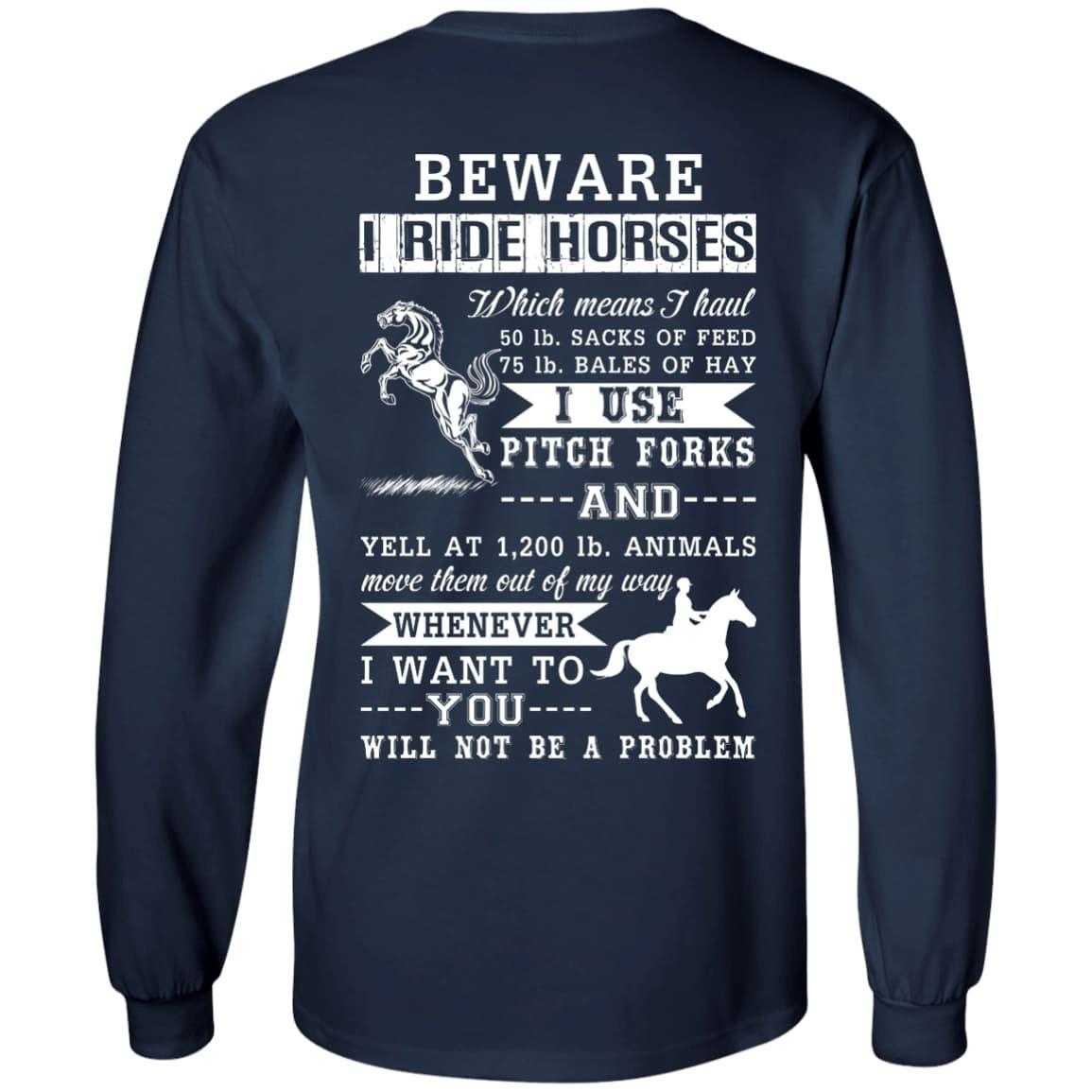 BEWARE I RIDE HORSES T-Shirt & Hoodie | Teecentury.com