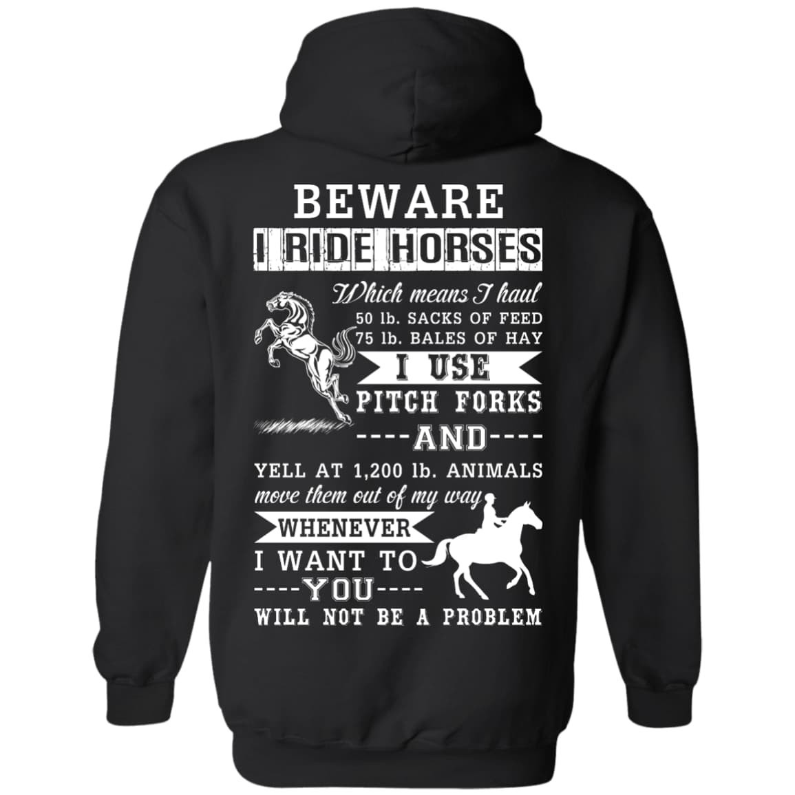 BEWARE I RIDE HORSES T-Shirt & Hoodie | Teecentury.com