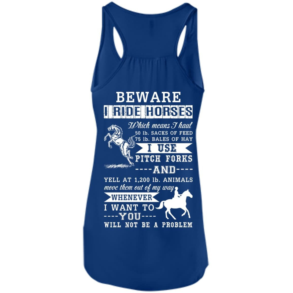 BEWARE I RIDE HORSES T-Shirt & Hoodie | Teecentury.com