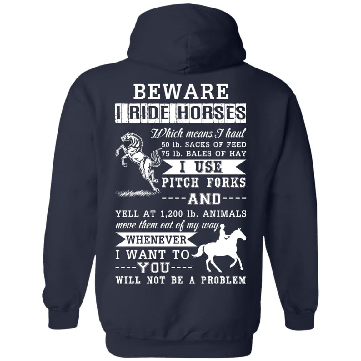 BEWARE I RIDE HORSES T-Shirt & Hoodie | Teecentury.com