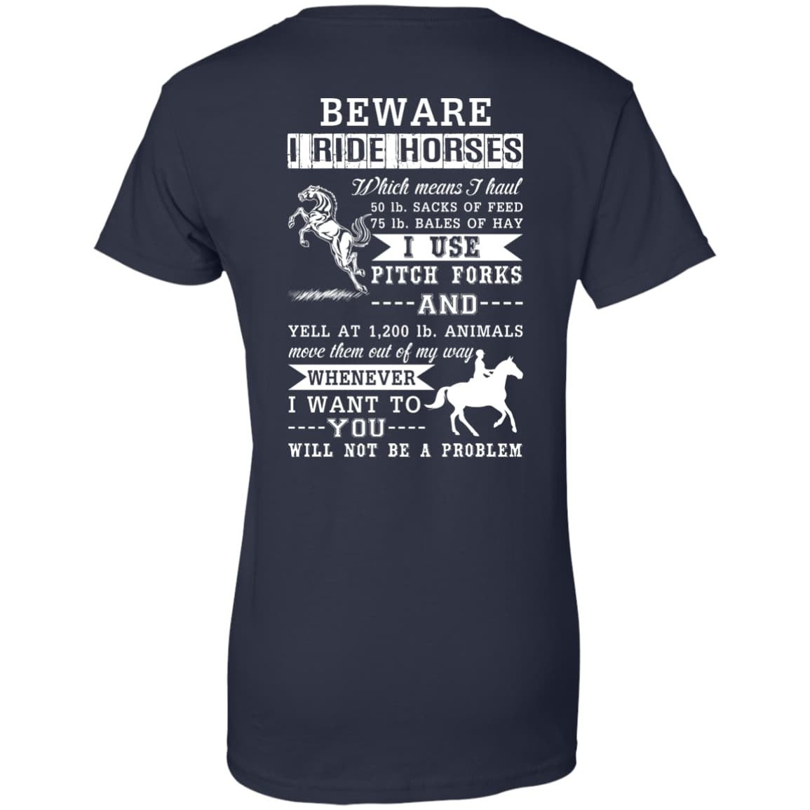BEWARE I RIDE HORSES T-Shirt & Hoodie | Teecentury.com