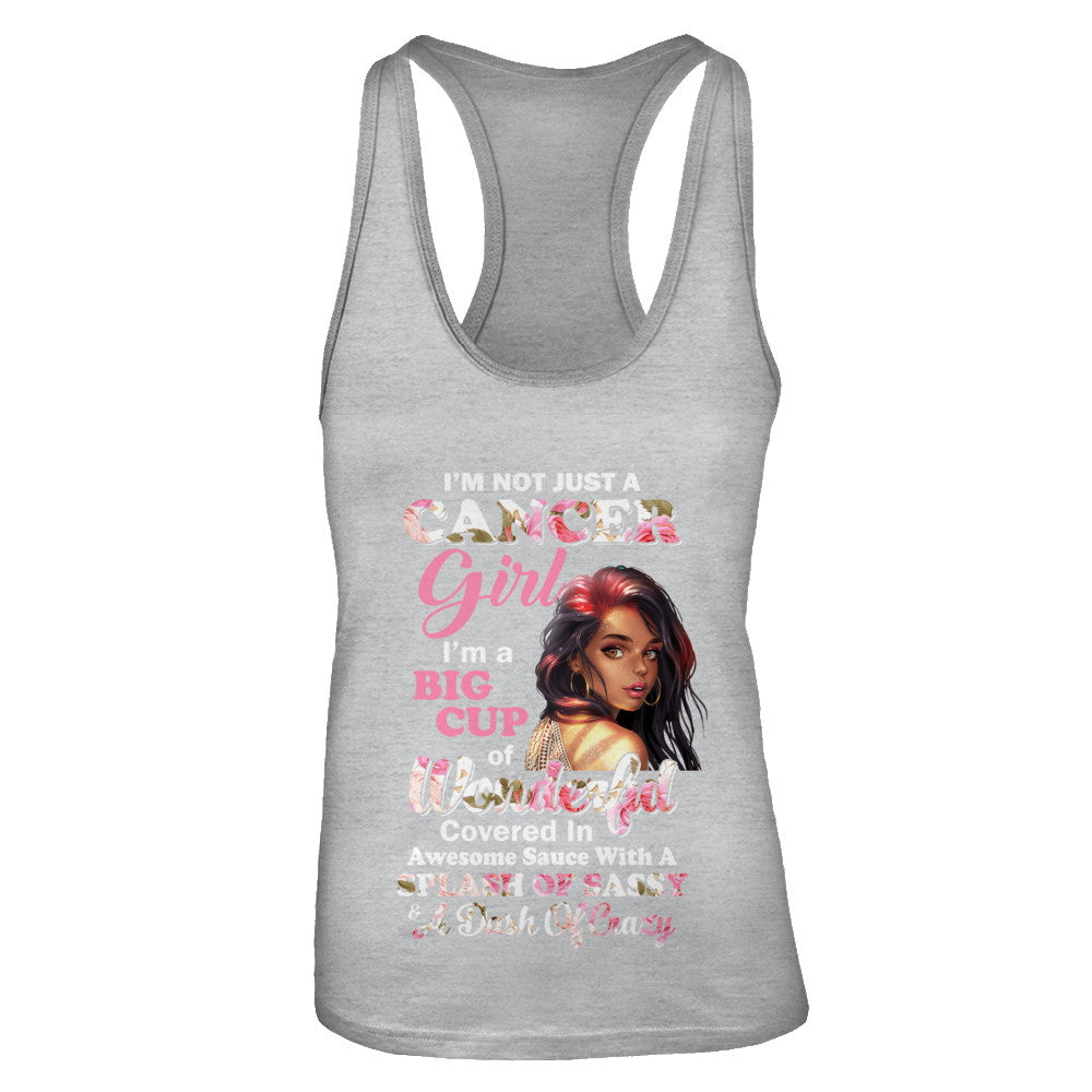 I'm Not Just A Cancer Girl June July Birthday Gifts T-Shirt & Tank Top | Teecentury.com