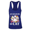Just A Girl Who Loves Her Cat T-Shirt & Tank Top | Teecentury.com