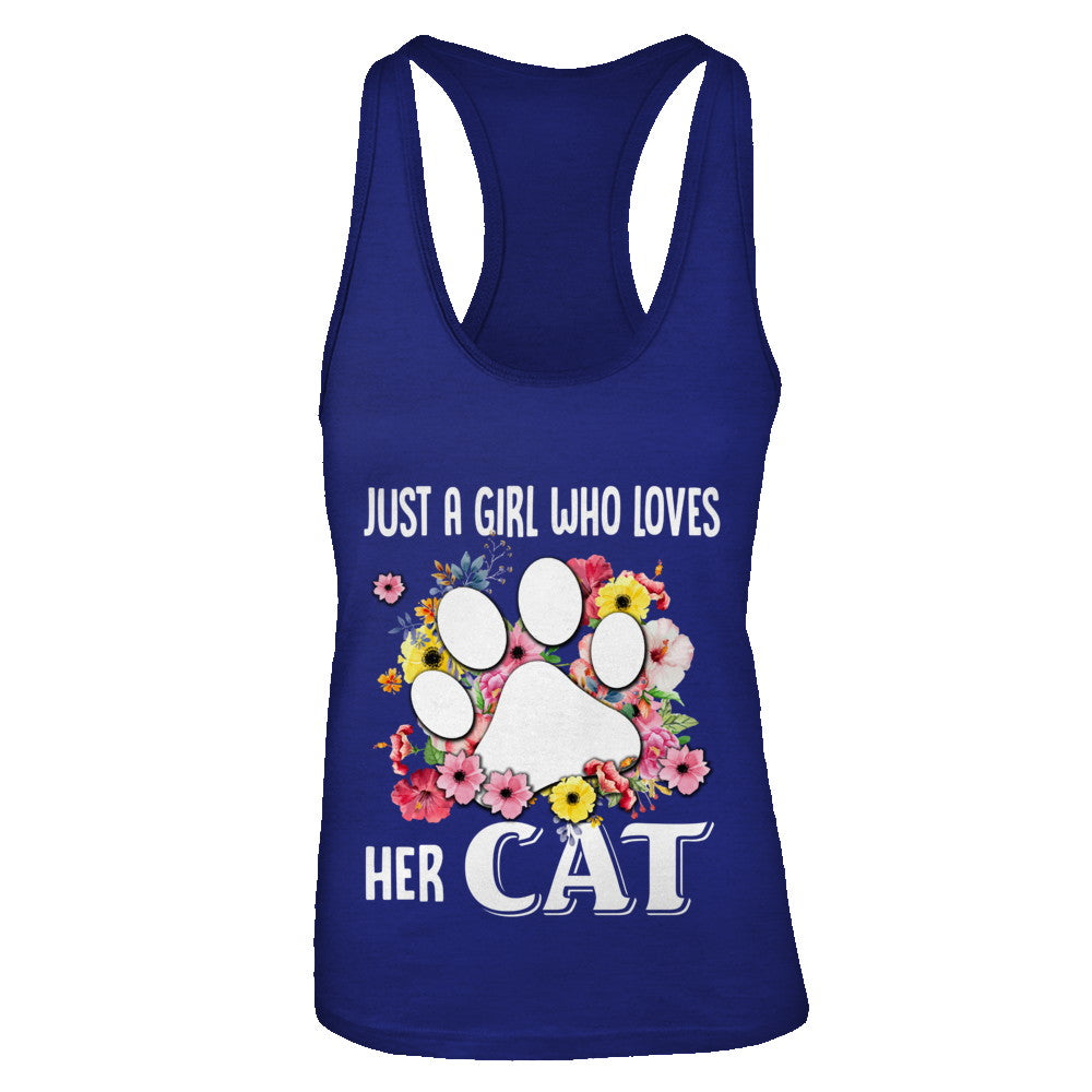 Just A Girl Who Loves Her Cat T-Shirt & Tank Top | Teecentury.com