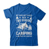 My Years Are Divided Into Two Seasons Camping And Waiting T-Shirt & Hoodie | Teecentury.com