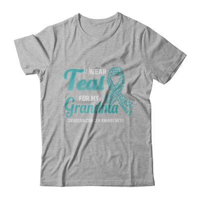 I Wear Teal For My Grandma Ovarian Cancer Awareness T-Shirt & Hoodie | Teecentury.com