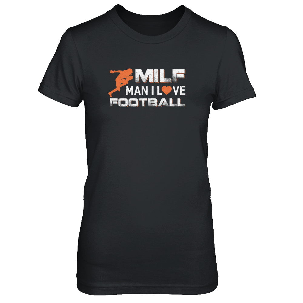 MILF Man I Love Football T-Shirt & Tank Top | Teecentury.com