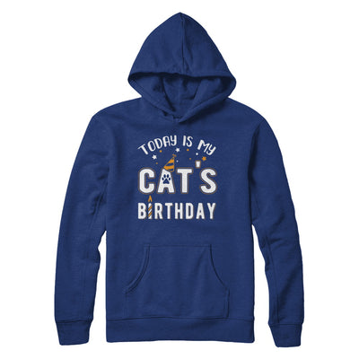Today is My Cat's Birthday T-Shirt & Hoodie | Teecentury.com