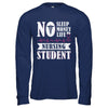 No Sleep No Money No Life Nursing Student T-Shirt & Hoodie | Teecentury.com