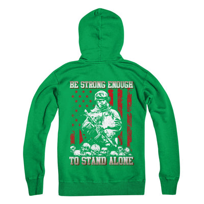 Veteran Army Be Strong Enough To Stand Alone T-Shirt & Hoodie | Teecentury.com