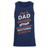 I'm A Dad Grandpa And A Great Grandpa Nothing Scares Me T-Shirt & Hoodie | Teecentury.com