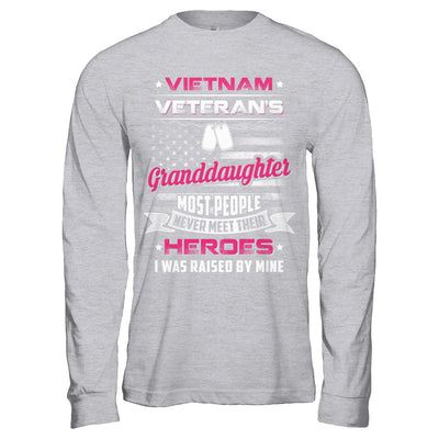 Vietnam Veteran's Granddaughter I Was Raised By Mine T-Shirt & Hoodie | Teecentury.com