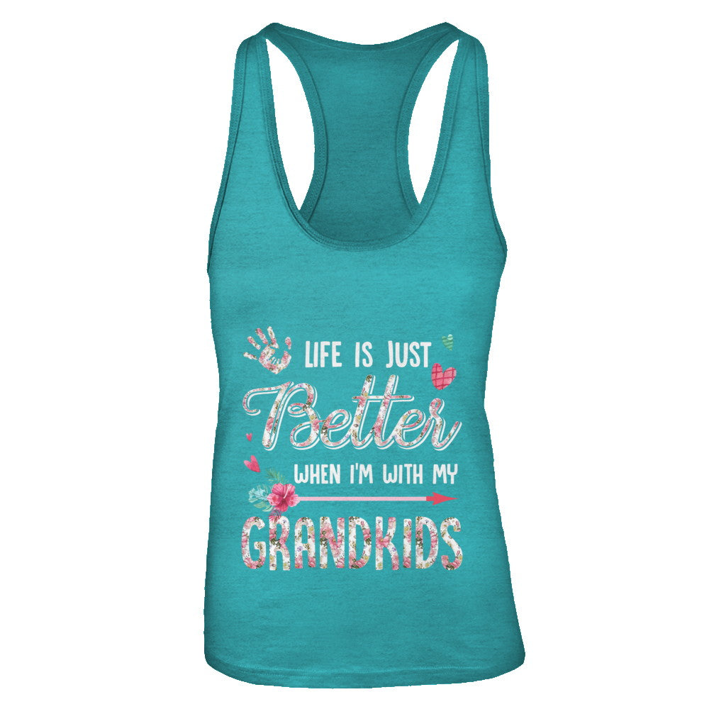 Life Is Just Better When Im With My Grandkids Grandma Gift T-Shirt & Tank Top | Teecentury.com