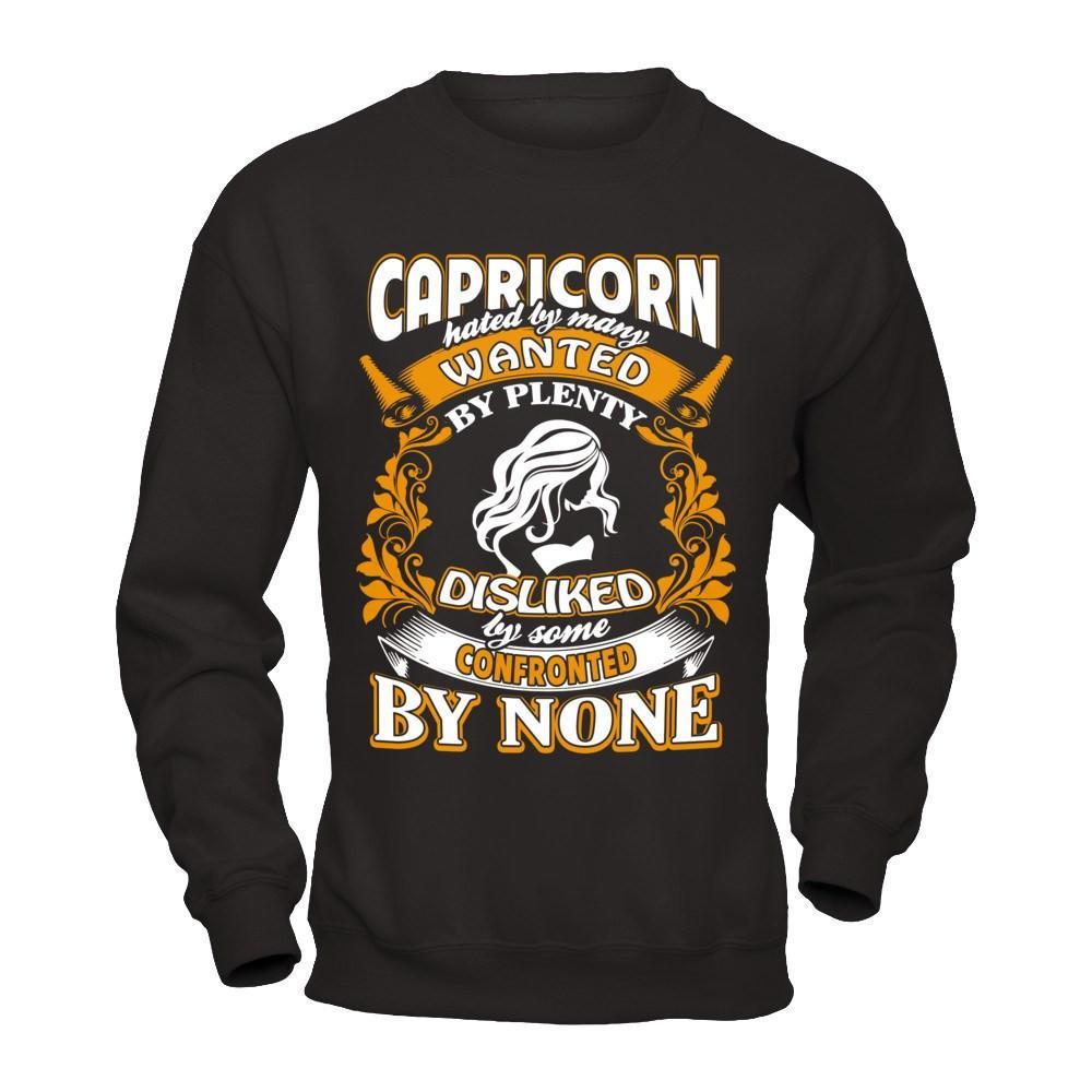Capricorn Hated By Many Wanted By Plenty T-Shirt & Hoodie | Teecentury.com