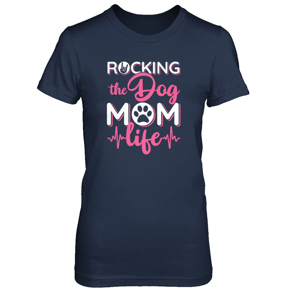 Rocking The Dog Mom Life T-Shirt & Tank Top | Teecentury.com