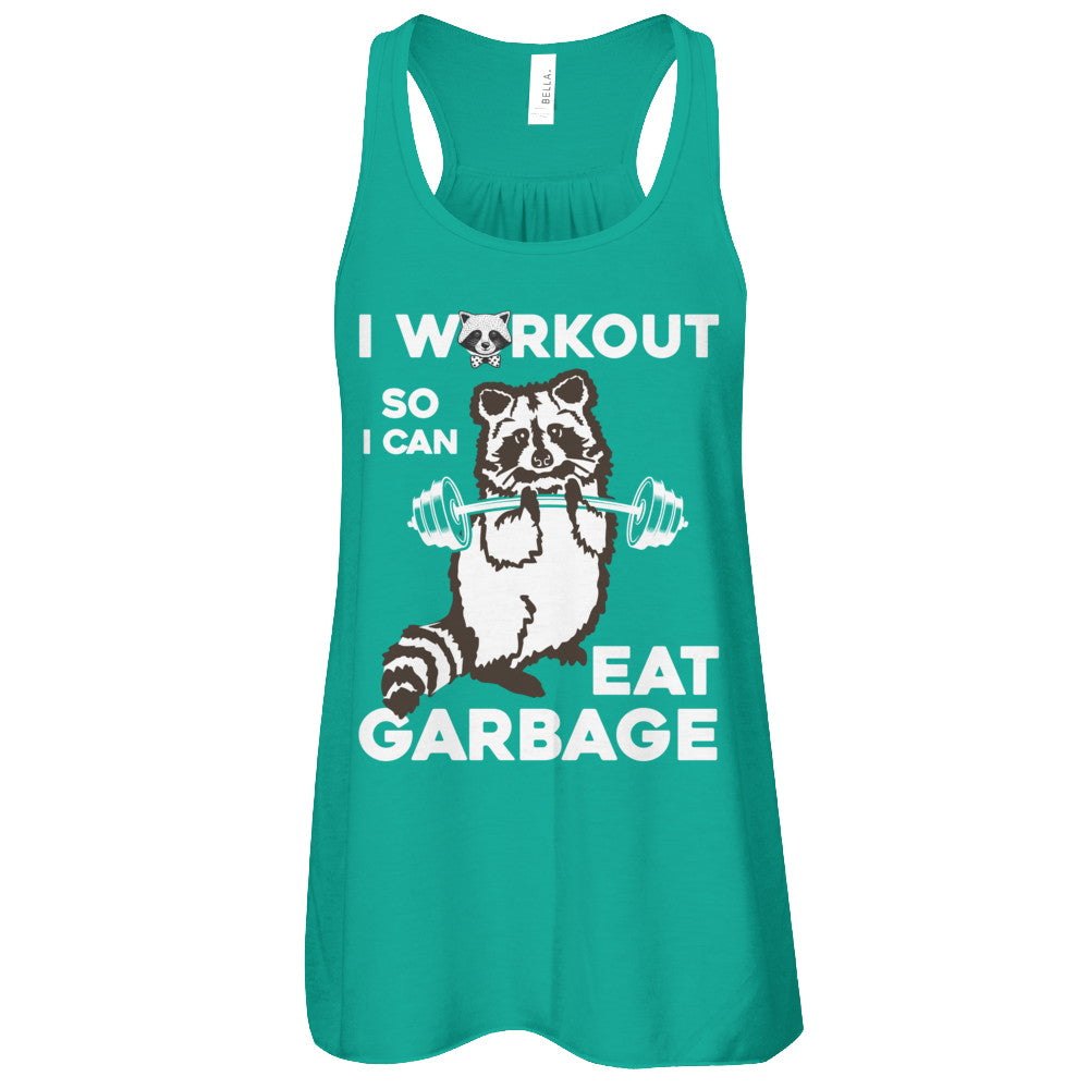 Raccoon I WORKOUT SO I CAN EAT GARBAGE T-Shirt & Tank Top | Teecentury.com