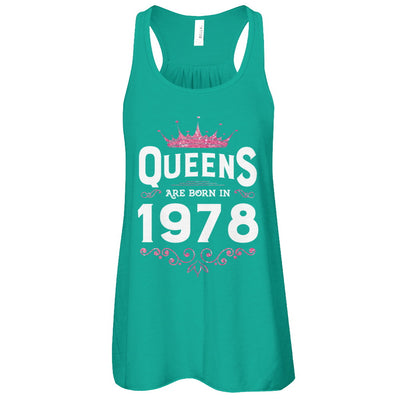 Queens Are Born In 1978 Birthday Gift T-Shirt & Tank Top | Teecentury.com