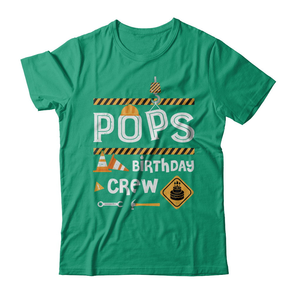Pops Birthday Crew Construction Birthday Party Gift T-Shirt & Hoodie | Teecentury.com