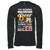 I'm Gonna Need Another Beer To Wash Down This Beer T-Shirt & Hoodie | Teecentury.com