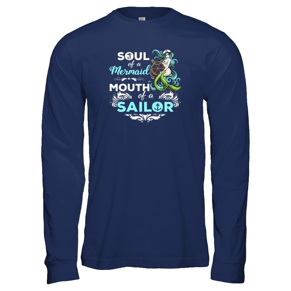 Soul Of A Mermaid Mouth Of A Sailor T-Shirt & Tank Top | Teecentury.com