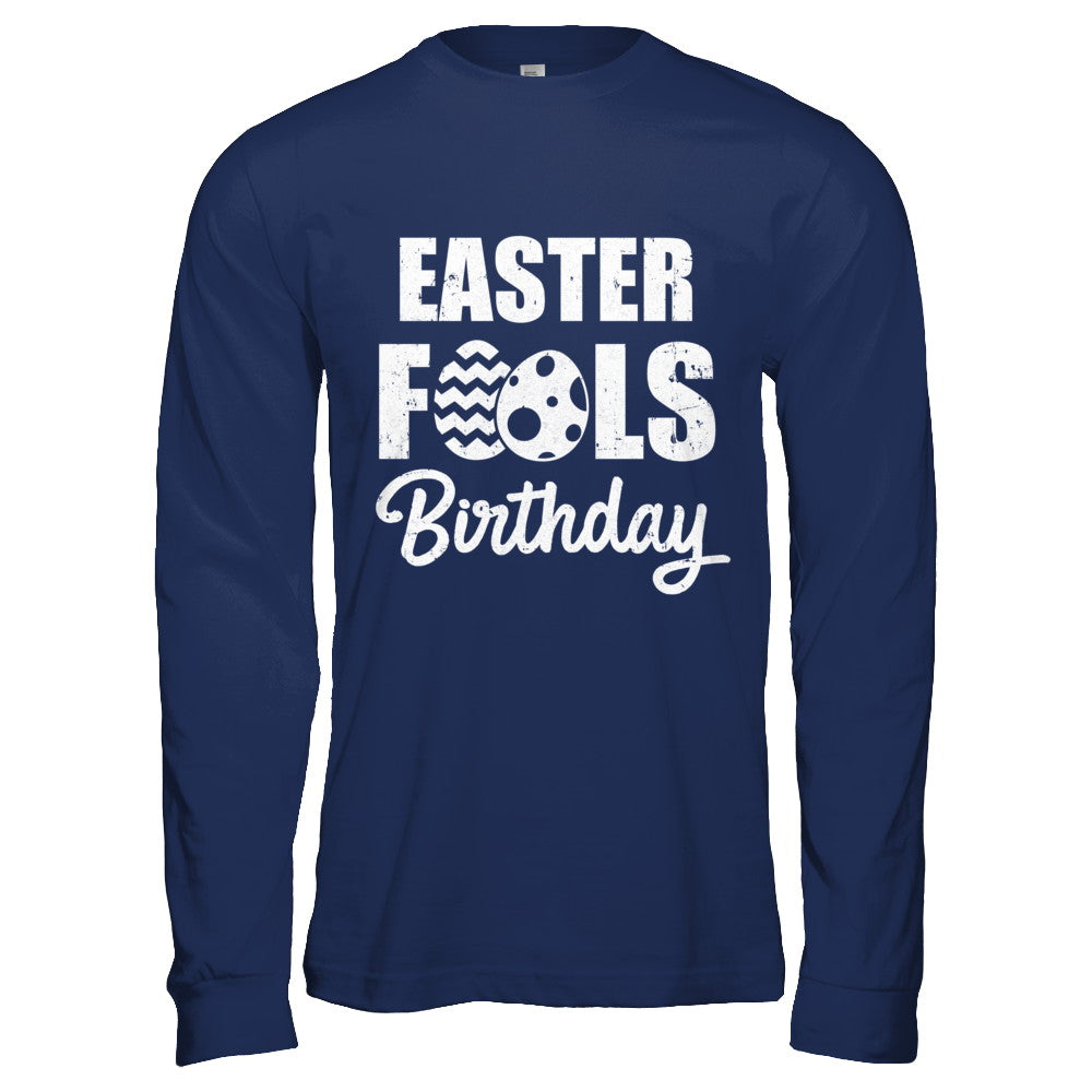 Easter April Fools Day Birthday 2022 T-Shirt & Hoodie | Teecentury.com
