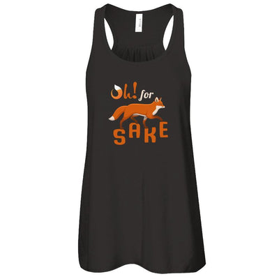 Oh For Fox Sake T-Shirt & Tank Top | Teecentury.com