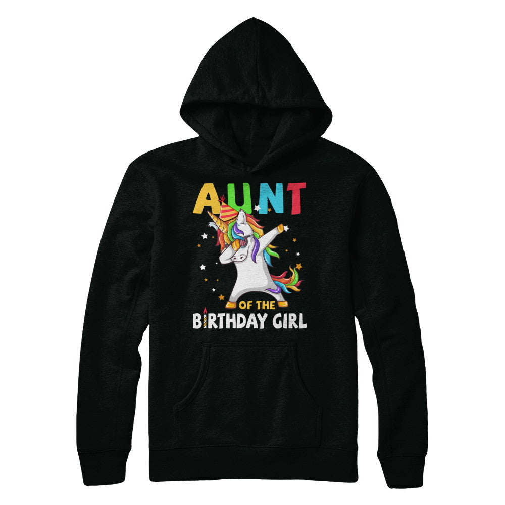 AUNT Of The Birthday Girl Dabbing Unicorn Party T-Shirt & Hoodie | Teecentury.com