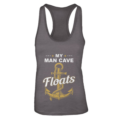 My Man Cave Floats Boat Wife's Sailor T-Shirt & Tank Top | Teecentury.com