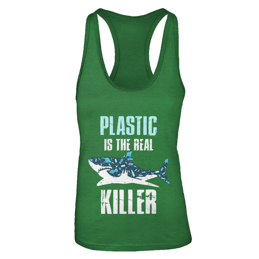 Plastic Is The Real Killer Save Ocean Quote T-Shirt & Tank Top | Teecentury.com